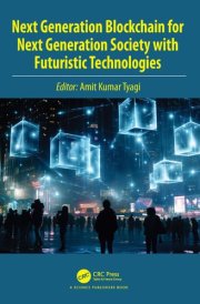 Next Generation Blockchain for Next Generation Society with Futuristic Technologies