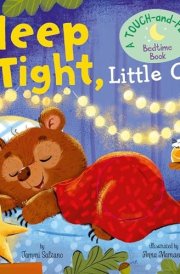 My First Touch and Feel: Sleep Tight, Little One