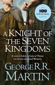 A Knight of the Seven Kingdoms TV Tie-In