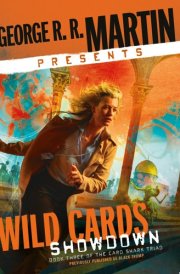 George R. R. Martin Presents Wild Cards: Showdown