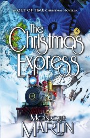 The Christmas Express An Out of Time Christmas Novella