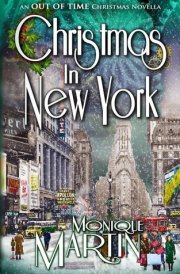Christmas in New York An Out of Time Christmas Novella