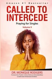 Called to Intercede Volume 9 Praying for Singles