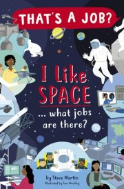 I Like Space ... What Jobs Are There?