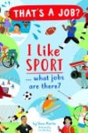 I Like Sports… what jobs are there?