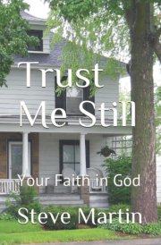Trust Me Still Your Faith in God