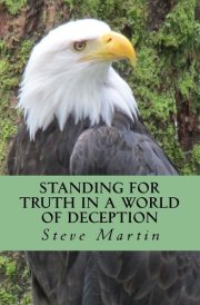 Standing for Truth in a World of Deception Now Think On This - Book 3