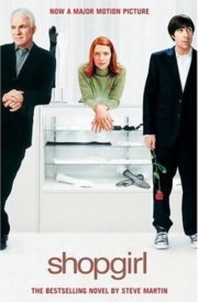 Shopgirl Movie Tie-In A Novella