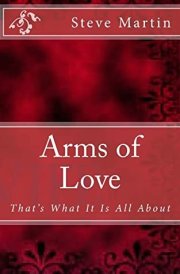 Arms of Love That's What It Is All About