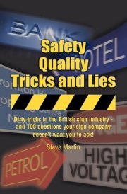 Safety, Quality, Tricks and Lies