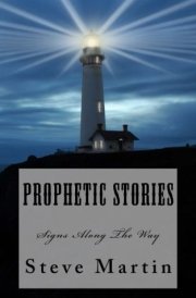 Prophetic Stories Signs ALong The Path