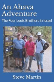 An Ahava Adventure The Four Louis Brothers in Israel