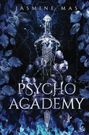 Psycho Academy: Enemies to Lovers Romance (Cruel Shifterverse)