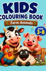 KIDS COLOURING BOOK: Farm Animals