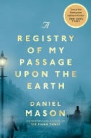 A Registry of My Passage Upon the Earth