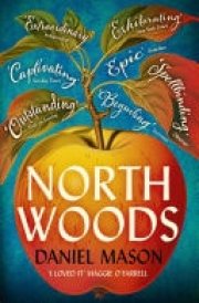 North Woods Read it once. Remember it forever.