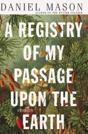 A Registry of My Passage upon the Earth: Library Edition
