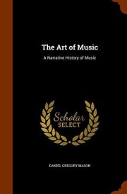 The Art of Music A Narrative History of Music