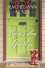 Before I Say Goodbye A Novel