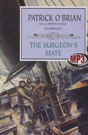 The Surgeon's Mate (Aubrey-Maturin series, Book 7) (Library edition)