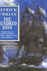 The Hundred Days: Aubrey-Maturin Series Book 19