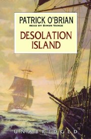 Desolation Island (Aubrey-Maturin (Audio)) [UNABRIDGED]