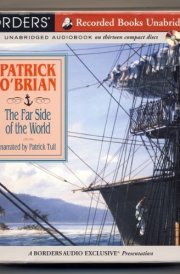 The Far Side of the World [Unabridged] (Aubrey/Maturin, 10)
