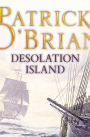 Desolation Island: 5 (Aubrey-Maturin)