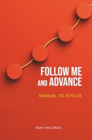 Follow me and Advance: Manual to Evolve