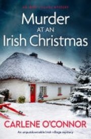 Murder at an Irish Christmas An unputdownable Irish village mystery