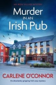 Murder in an Irish Pub An absolutely gripping Irish cosy mystery