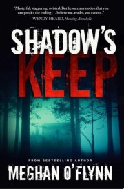 Shadow’s Keep: A Gritty Psychological Crime Thriller