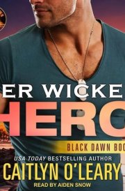 Her Wicked Hero (The Black Dawn Series)