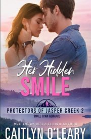 Her Hidden Smile Small Town Romantic Suspense