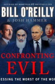 Confronting Evil Assessing the Worst of the Worst