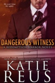 Dangerous Witness Redemption Harbor Series