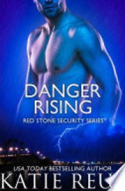 Danger Rising