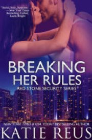 Breaking Her Rules