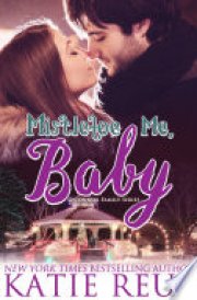 Mistletoe Me, Baby
