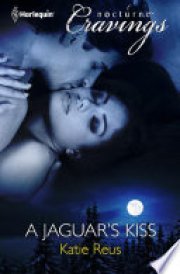 A Jaguar's Kiss (Mills & Boon Nocturne Cravings)