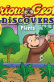 Curious George Discovers Plants