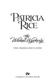 The Wicked Wyckerly The Rebellious Sons