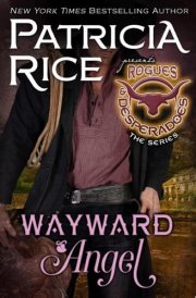 Wayward Angel Rogues and Desperadoes #4