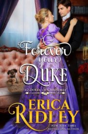 Forever Your Duke A Regency Holiday Romance