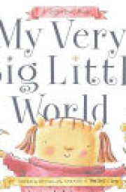 My Very Big Little World A SugarLoaf Book (with audio recording)