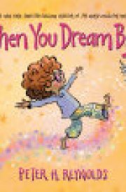 When You Dream Big!
