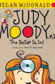 Judy Moody, M.D. The Doctor is In!