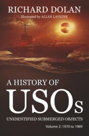 A History of USOs, Unidentified Flying Objects: Volume 2: From 1970 to 1989