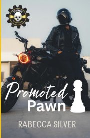 Promoted Pawn: The Heathens MC