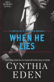 When He Lies (Protector And Defender Romance)